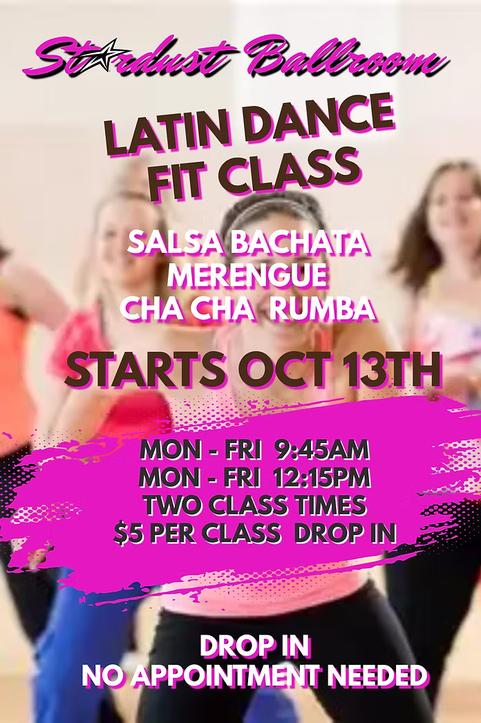 Stardust Ballroom Latin Dance Fit Class Starts Oct 13t